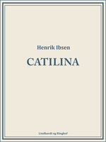 Catilina - Henrik Ibsen