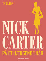 På et hængende hår - Nick Carter