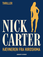 Hævneren fra Hiroshima - Nick Carter