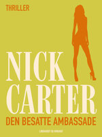 Den besatte ambassade - Nick Carter