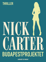 Budapestprojektet - Nick Carter