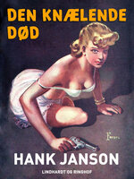 Den knælende død - Hank Janson