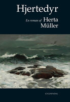 Hjertedyr - Herta Muller