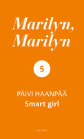 Marilyn, Marilyn 5: Smart girl - Päivi Haanpää