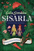 Sisarla: Seikkailu toisessa maailmassa - Salla Simukka