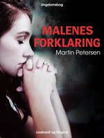 Malenes forklaring - Martin Petersen