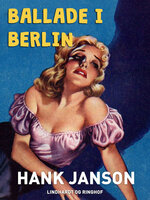 Ballade i Berlin - Hank Janson