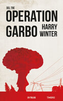OPERATION GARBO : EN TRILOGI DEL 3 - Harry Winter