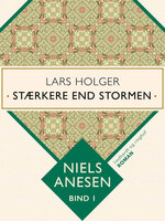 Lars Holger. Stærkere end stormen - Niels Anesen