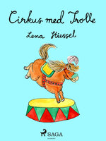 Cirkus med Trolle - Lena Stiessel