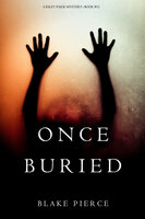 Once Buried - Blake Pierce