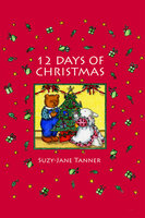 12 Days of Christmas - Suzy-Jane Tanner