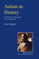 Action as History - Stein Helgeby