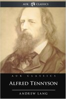 Alfred Tennyson - Andrew Lang
