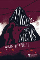 Angel of Mons - Robin Bennett