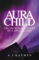 Aura Child - A.I. Kaymen