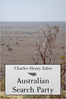 Australian Search Party - Charles Henry Eden