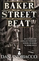 Baker Street Beat - Dan Andriacco