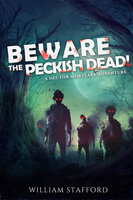 Beware The Peckish Dead! - William Stafford