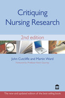 Critiquing Nursing Research 2nd Edition - John Cutcliffe