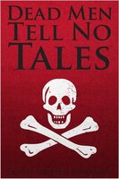 Dead Men Tell No Tales - Ernest William Hornung