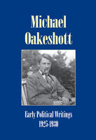 Early Political Writings 1925-30 - Michael Oakeshott