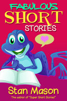 Fabulous Short Stories - Stan Mason