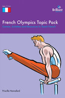 French Olympics Topic Pack - Priscilla Hannaford