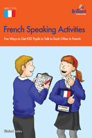 French Speaking Activites (KS2) - Sinead Leleu