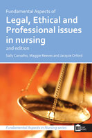 Fundamental Aspects of Legal, Ethical and Professional Issues in Nursing 2nd Edition - Sally Carvalho