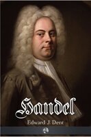 Handel - Edward J. Dent