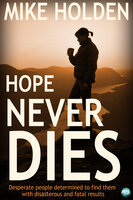 Hope Never Dies - Mike Holden