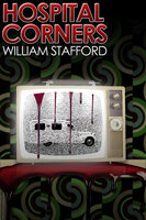 Hospital Corners - William Stafford