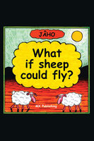 If Sheep Could Fly - JÂHO