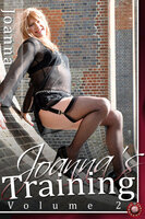 Joanna's Training - Volume 2 - Joanna