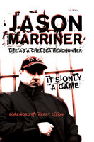 Life as a Chelsea Headhunter - Jason Marriner