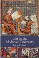 Life in the Medieval University - Robert S. Rait