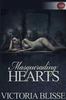 Masquerading Hearts - Victoria Blisse