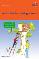 Maths Problem Solving Year 5 - Catherine Yemm