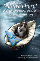 Miaow There! It's Still Misty Out At Sea! - Sheila Collins