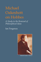 Michael Oakeshott on Hobbes - Ian Tregenza