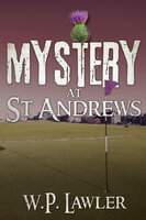 Mystery at St. Andrews - W.P. Lawler