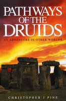 Pathways of the Druids - Christopher J. Pine