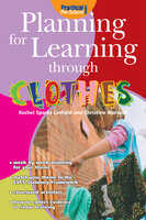 Planning for Learning through Clothes - Rachel Sparks Linfield