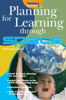 Planning for Learning through Space - Rachel Sparks Linfield