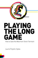 Playing the Long Game - Laurie Fitzjohn-Sykes
