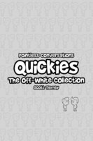 Pointless Conversations Quickies - The Off-White Collection - Scott Tierney