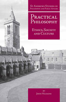 Practical Philosophy - John Haldane