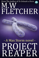 Project Reaper - M.W. Fletcher
