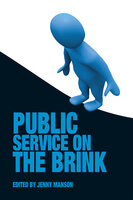 Public Service on the Brink - Jenny Manson